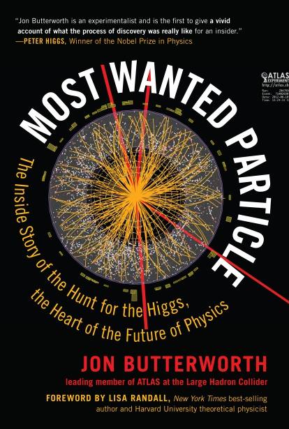 Book Review and Giveaway: "Most Wanted Particle" by Jon Butterworth