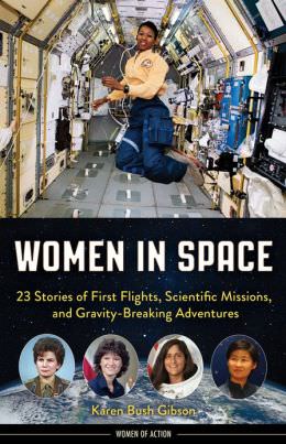 Book Review and Giveaway: Women in Space by Karen Bush Gibson